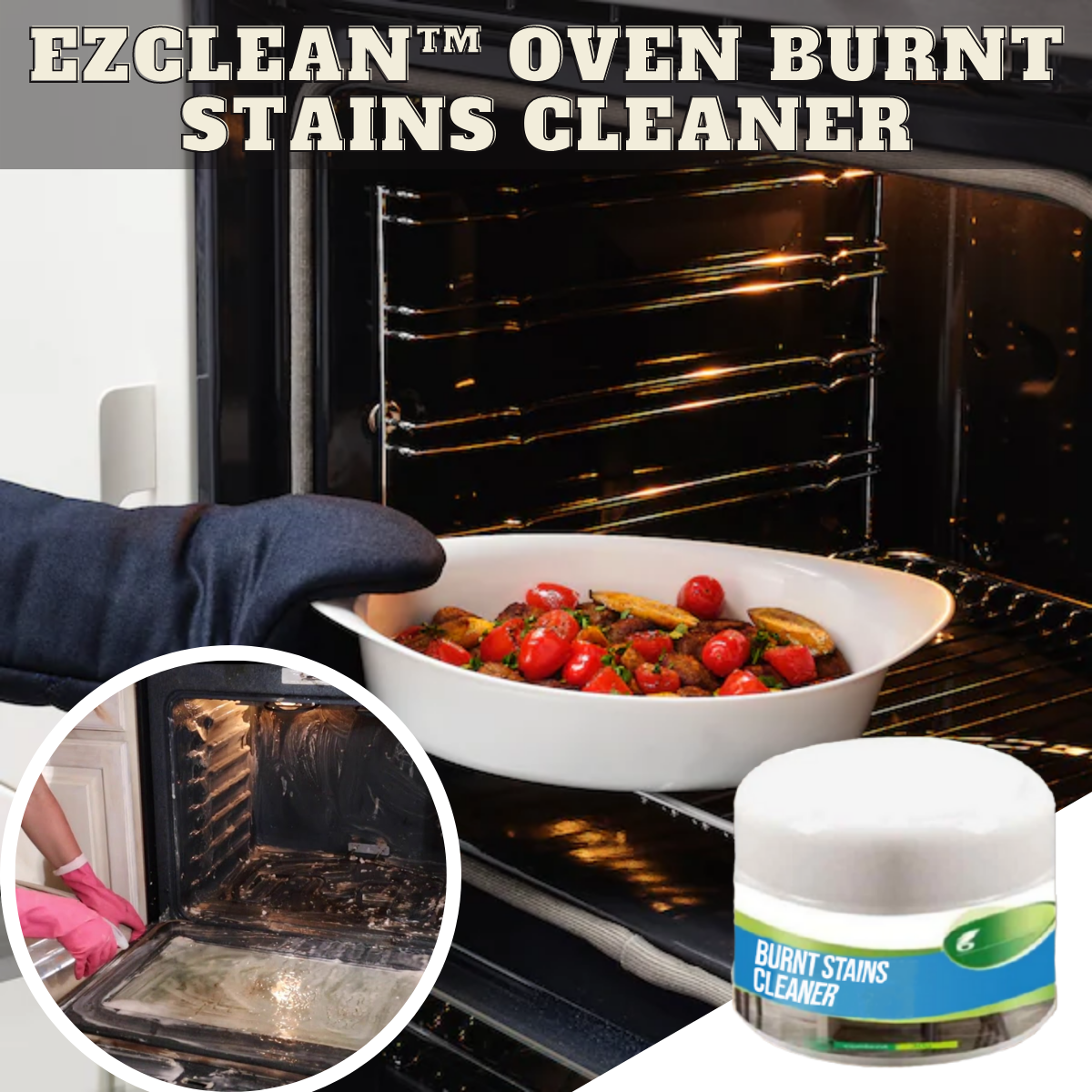 EZClean™ Oven Burnt Stains Remover